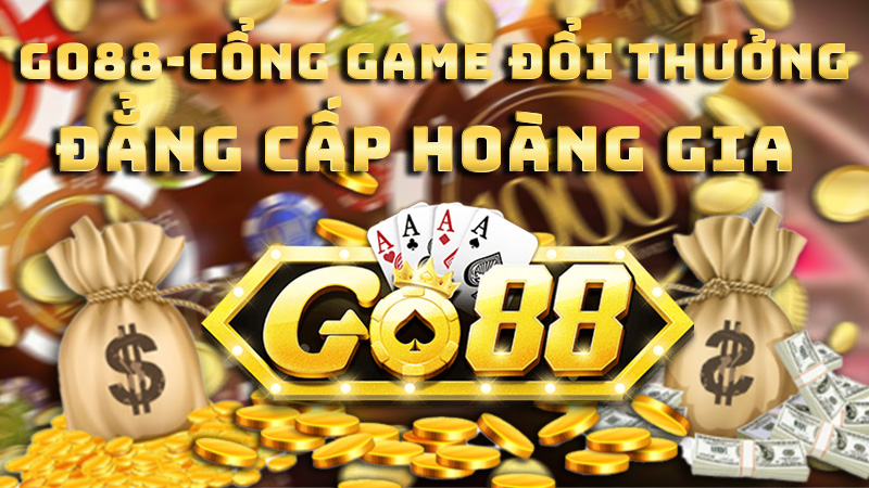 Go88 - Cổng game nổi bật nhất trên thị trường hiện nay